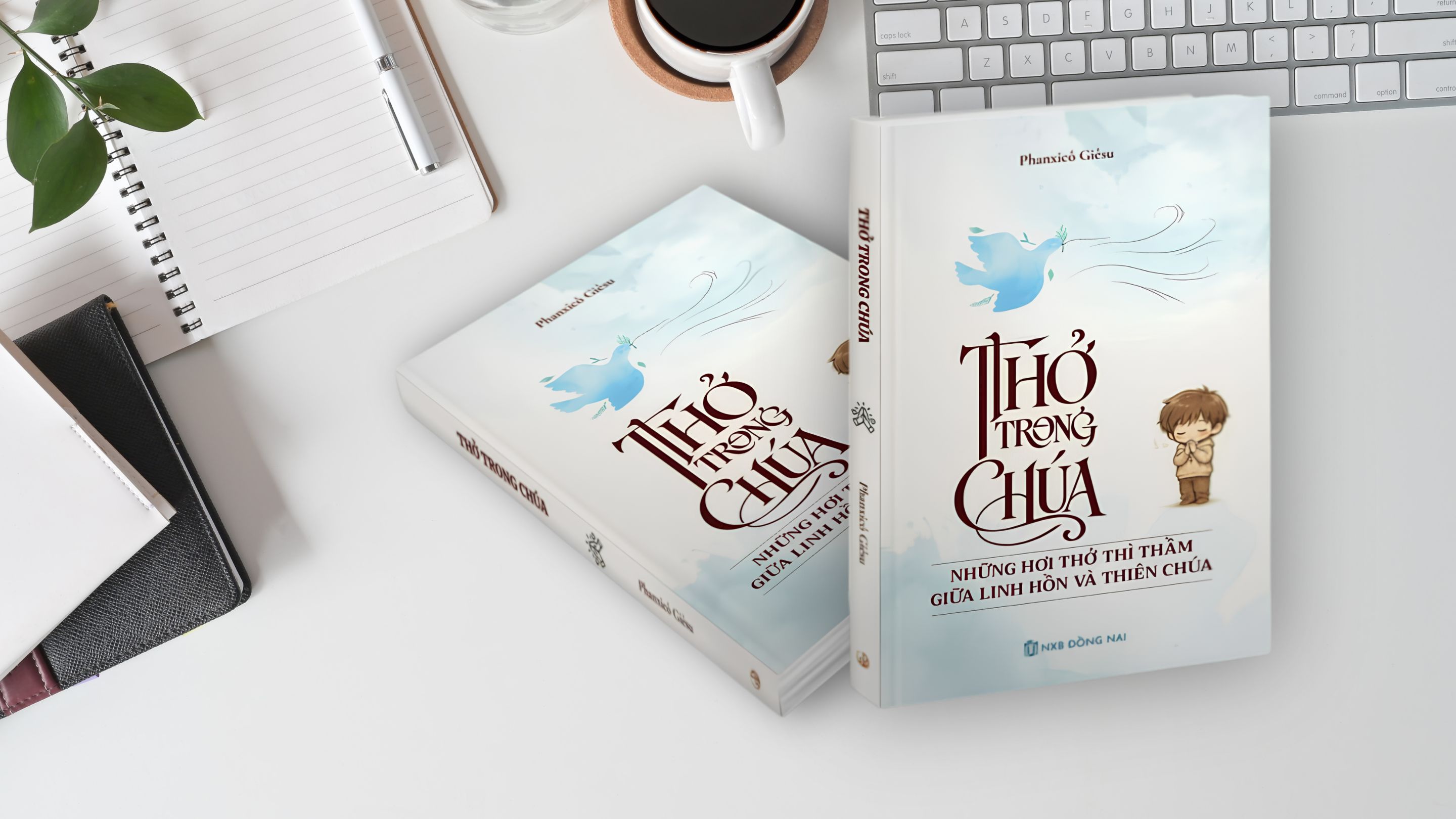 Thở trong Chúa – Những hơi thở thì thầm giữa linh hồn và Thiên Chúa